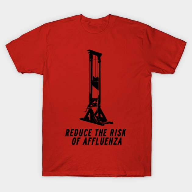 Affluenza T-Shirt by SlimPickins